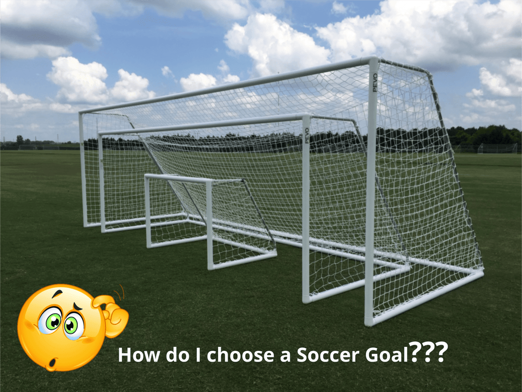 How Do I Choose a Soccer Goal