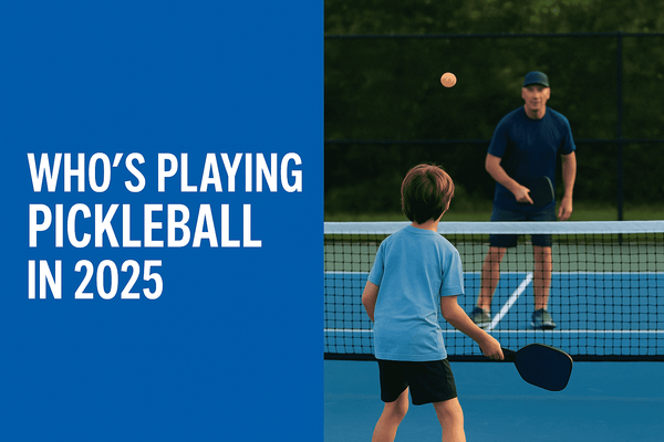 Who's Playing Pickleball in 2025