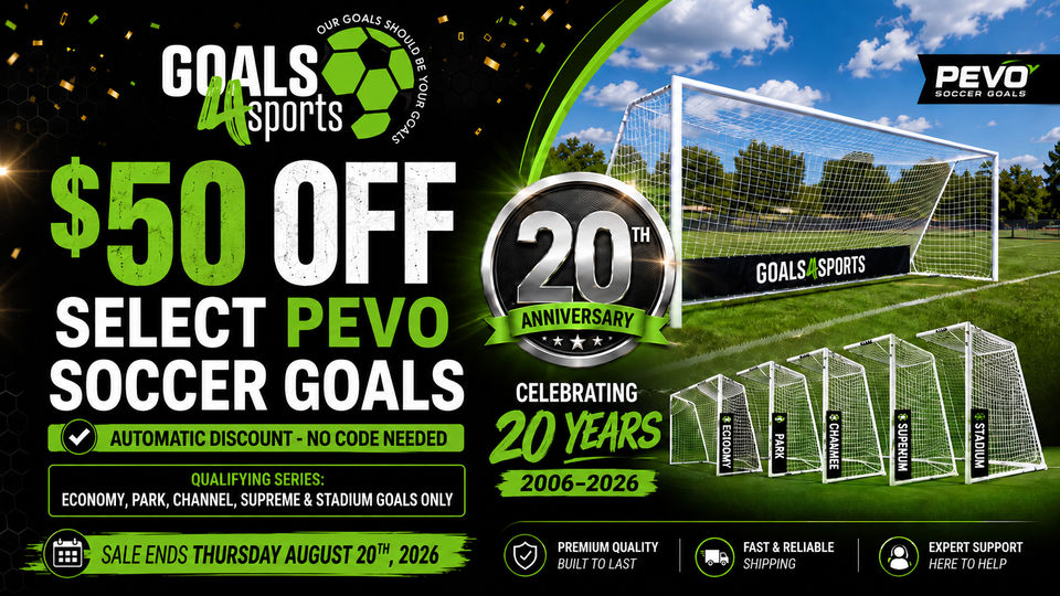  Goals4Sports 20th Anniversary sale offering $50 off select PEVO Economy, Park, Channel, Supreme and Stadium soccer goals.