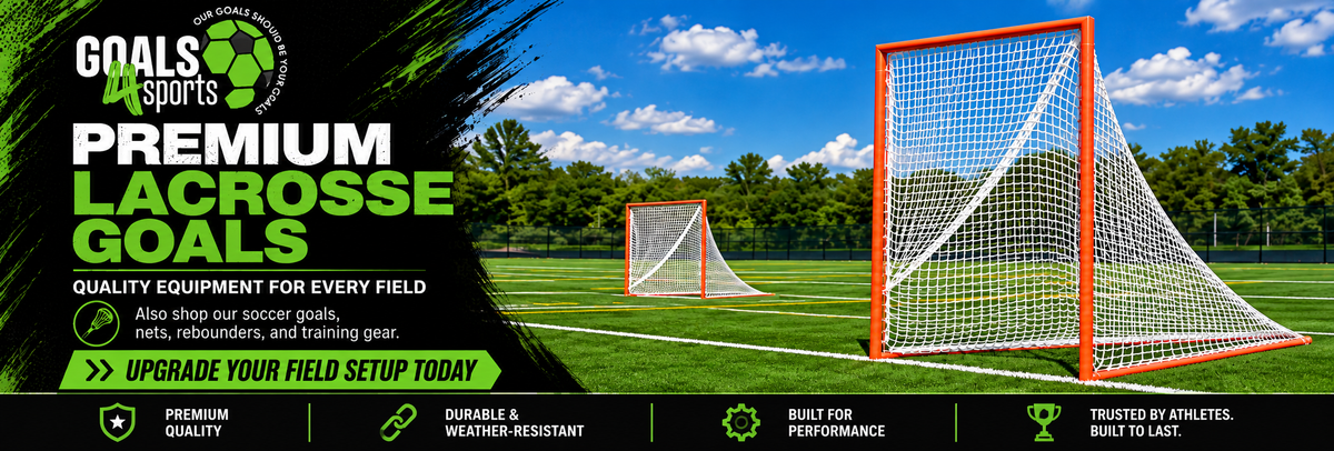 Goals4Sports® Premium Lacrosse Goals banner featuring two orange lacrosse goals with white netting on an outdoor turf field, promoting quality lacrosse equipment for schools, clubs, and athletic programs.